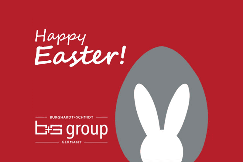 Burghardt+Schmidt GmbH - Anlagen und Maschinenbau - Happy Easter